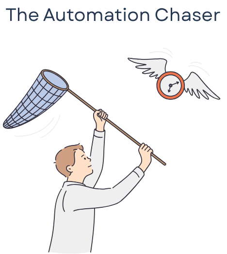 The Automation Chaser