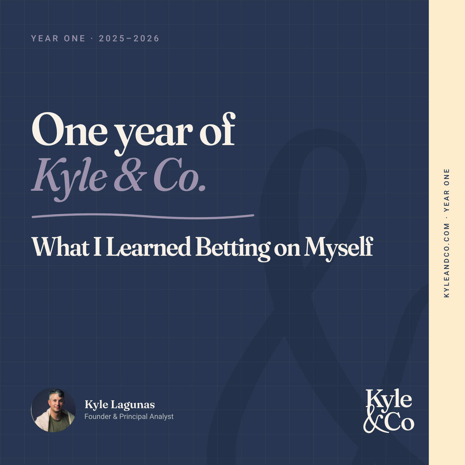 A year with my name on the door — Kyle & Co Year One